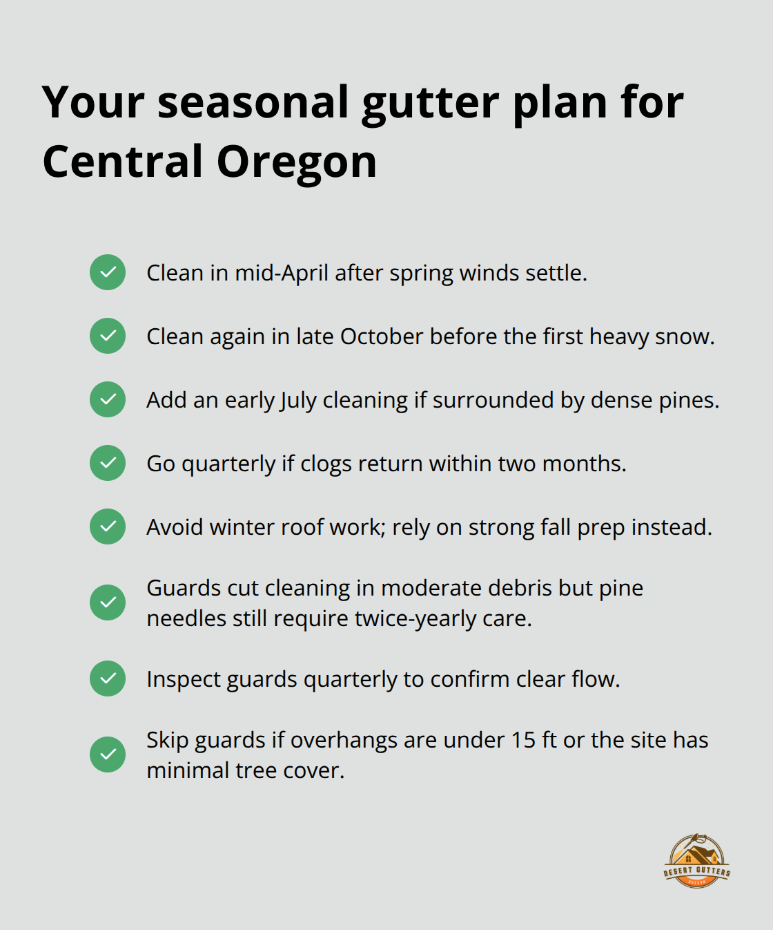 Checkmark list of cleaning timings and guard tips tailored to Central Oregon