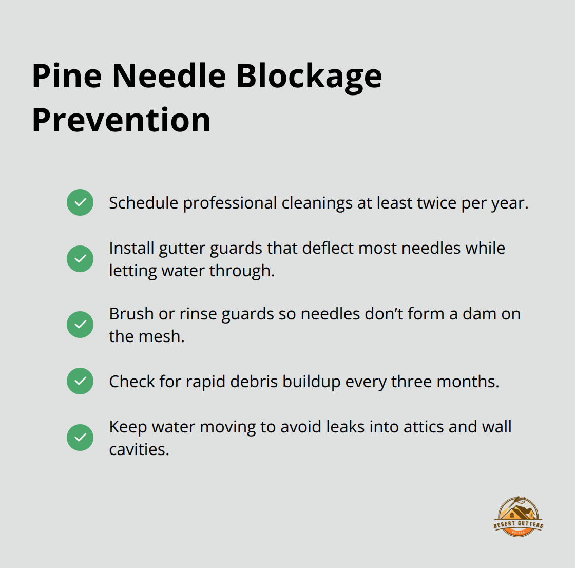 Checklist of steps to prevent pine needle clogs in Central Oregon gutters and downspouts. - downspout drainage solutions